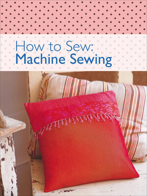 cover image of How to SewL Machine Sewing